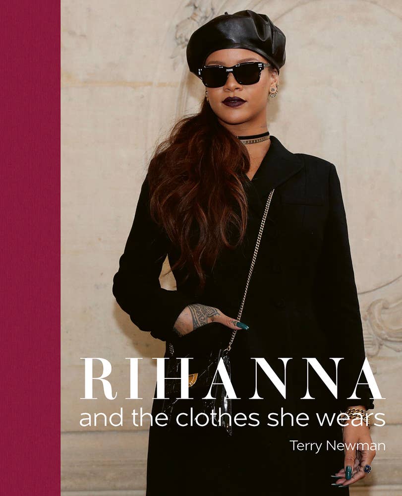 Rihanna: and the Clothes She Wears - Keepsake