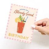 Wishing You a Bloody Good Birthday Greeting Card