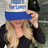 Dallas Is For Lovers- Blue