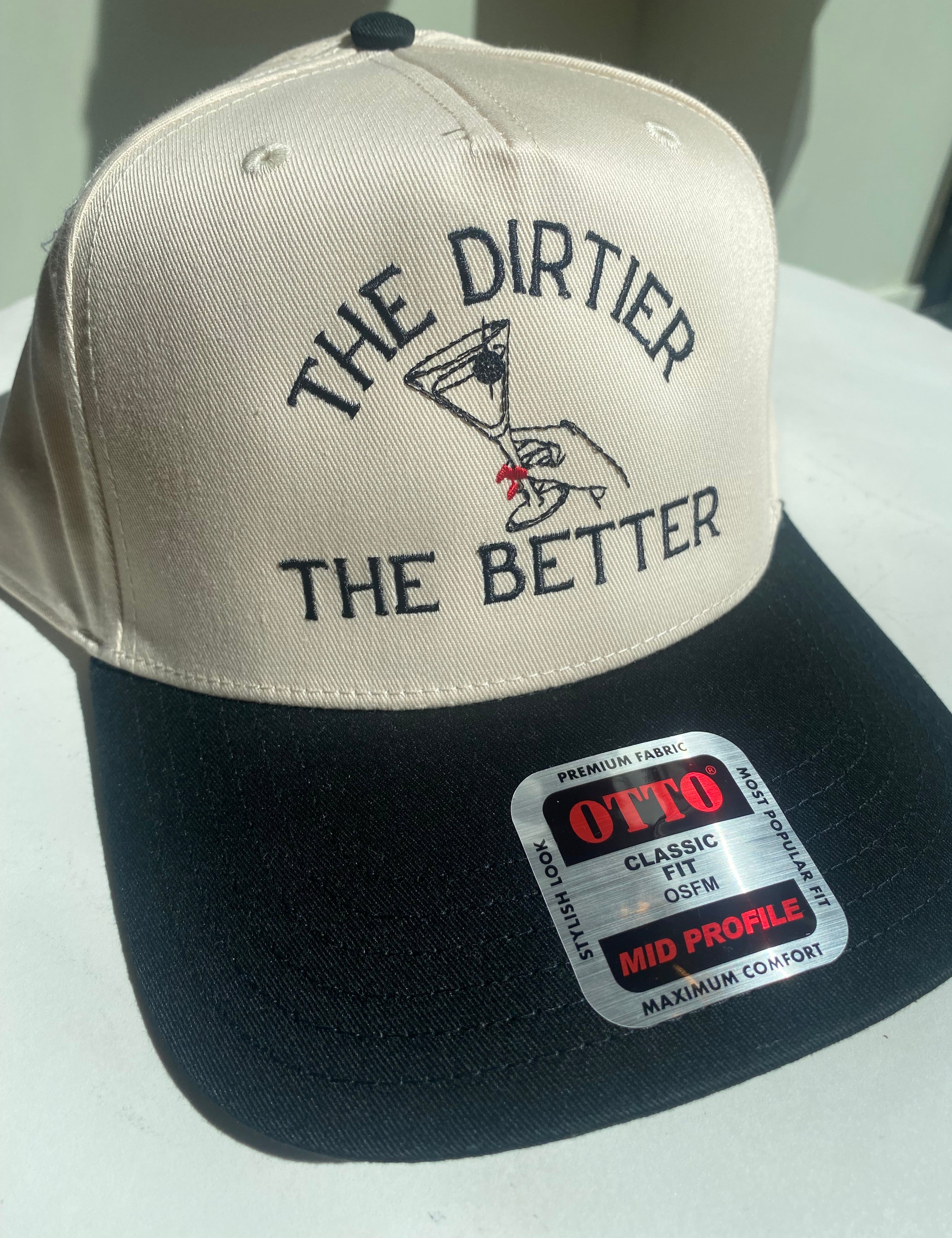 The Dirtier The Better - Keepsake