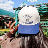 Bad Day To Be A Beer Trucker Hat - Keepsake