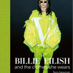 Billie Eilish and the Clothes She Wears - Keepsake