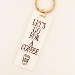 Let's Go For A Coffee Keychain - Keepsake