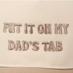 Put It On My Dad's Tab Embroidery Two - Tone Hat - Keepsake