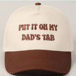 Put It On My Dad's Tab Embroidery Two - Tone Hat - Keepsake
