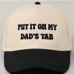 Put It On My Dad's Tab Embroidery Two - Tone Hat - Keepsake