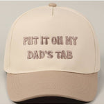 Put It On My Dad's Tab Embroidery Two - Tone Hat - Keepsake