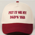 Put It On My Dad's Tab Embroidery Two - Tone Hat - Keepsake