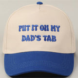 Put It On My Dad's Tab Embroidery Two - Tone Hat - Keepsake