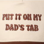 Put It On My Dad's Tab Embroidery Two - Tone Hat - Keepsake