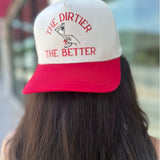 The Dirtier The Better - Red - Keepsake